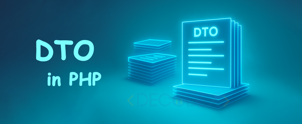 decodex | چطور از DTO در PHP برای نظم دادن به کدها استفاده کنیم؟